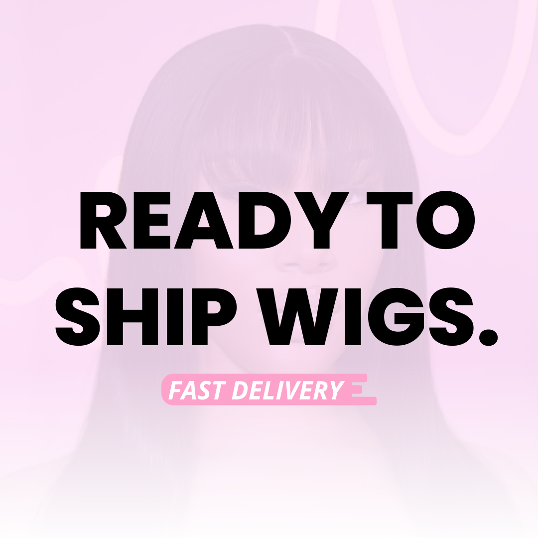 READY TO SHIP WIGS