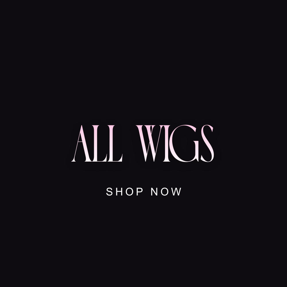 ALL WIGS
